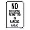 Signmission No Loitering Permitted in Parking Areas Heavy-Gauge Aluminum Sign, 12" x 18", A-1218-23842 A-1218-23842 - alternate 1